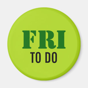 EXAMPLE: ONLY COLOR / light green + your text Magnet