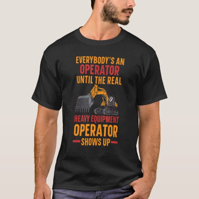 Excavator  Construction Worker Vehicle Digger 1 T-Shirt (Front)