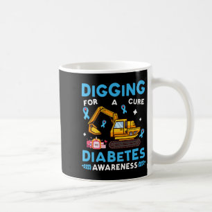Excavator Digging For A Cure Diabetes Awareness Su Coffee Mug