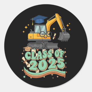 Excavator Graduate Cl Of 2025 Kids Mens Womens Gra Classic Round Sticker