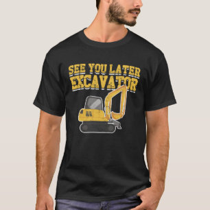 Excavator Kids Boys Toddler Excavator Dig  Heavy E T-Shirt