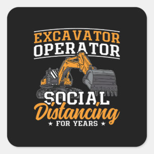 Excavator Operator Social Distancing Construction Square Sticker