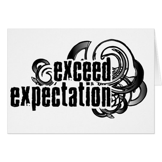 Exceed-Expectations Card