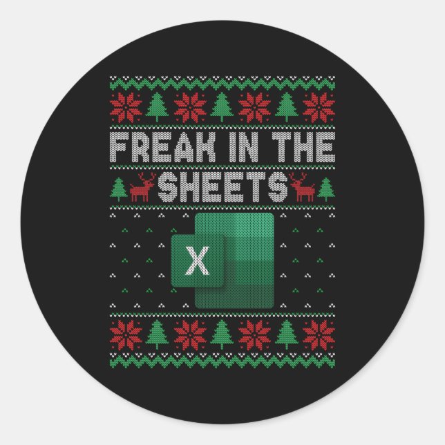 Excel Freak In The Sheets Spreadsheet Ugly Classic Round Sticker (Front)