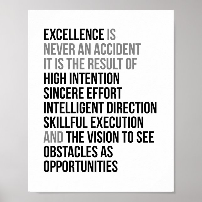 Excellence Is Never An Accident Poster (Front)