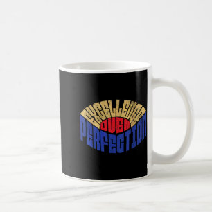 Excellence Over Perfection Mindset Leadership Retr Coffee Mug