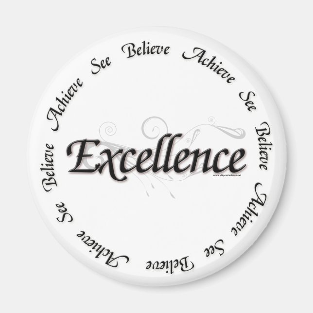 Excellence - see believe achieve magnet (Front)