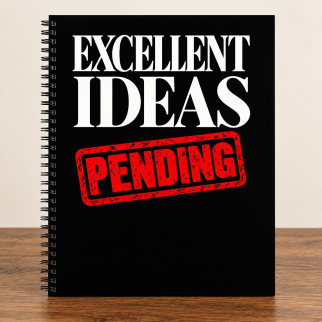 Excellent Ideas Pending Funny Notebook (Creator Uploaded)