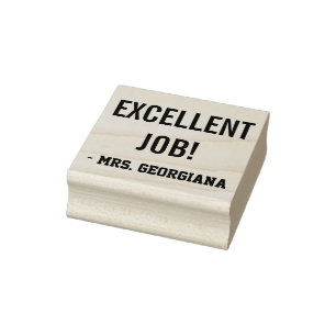 "EXCELLENT JOB!" + Teacher Name Rubber Stamp