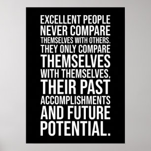 Excellent People Compare Themselves vs Themselves Poster