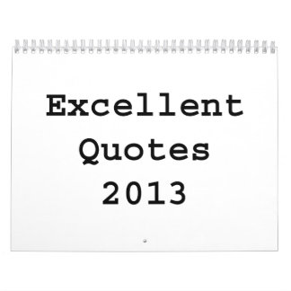 Excellent Quotes Edition 3 ~ Changes to 1018 Calendar