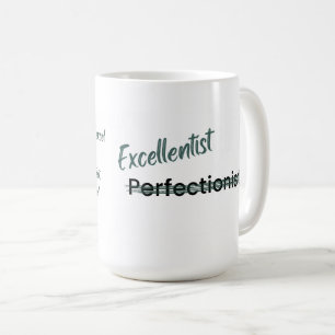 Excellentist Mug