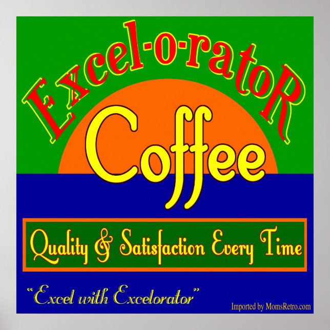 Excelorator Coffee Retro Art Print (Front)