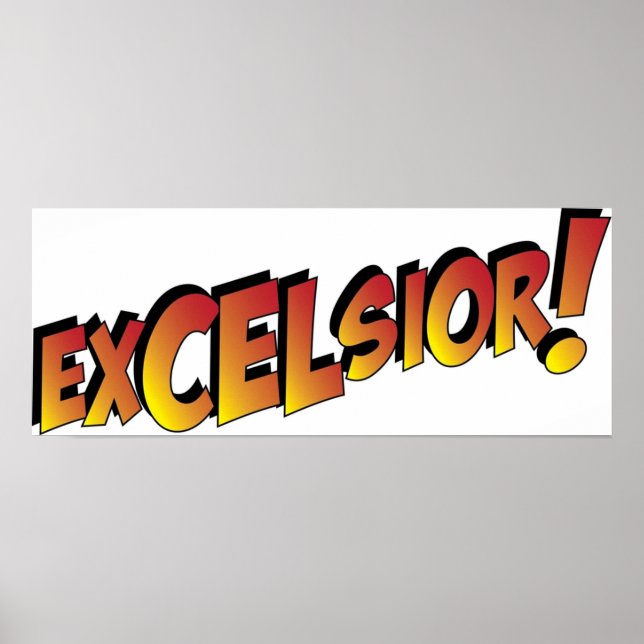 Excelsior Poster (Front)