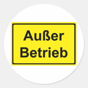 ‘Except operation’ (German ‘Out of order’) sign Classic Round Sticker