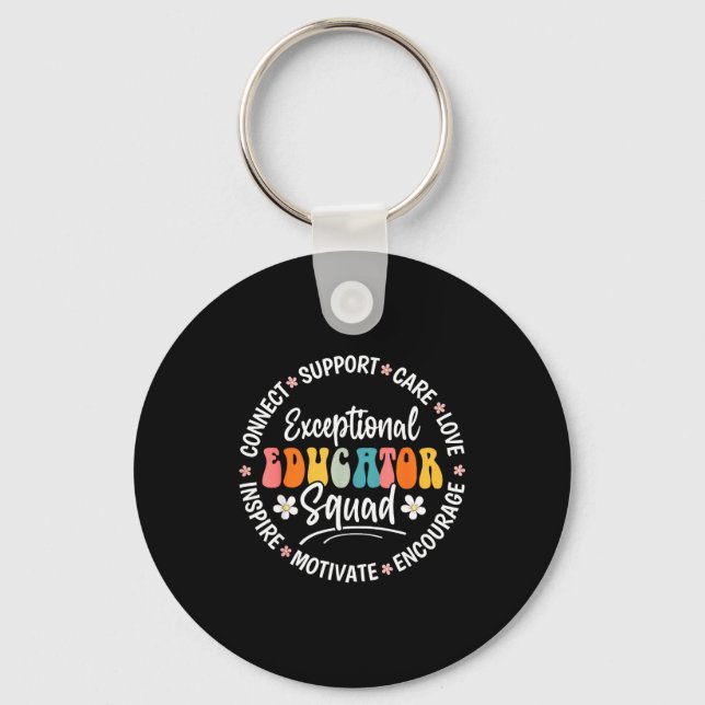 Exceptional Educator Squad Appreciation Week Back  Key Ring (Front)