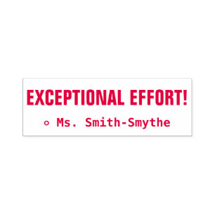 "EXCEPTIONAL EFFORT!" Tutor Rubber Stamp