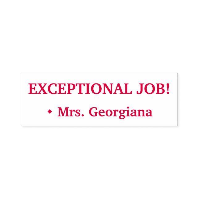 "EXCEPTIONAL JOB!" + Custom Tutor Name Self-inking Stamp (Design)