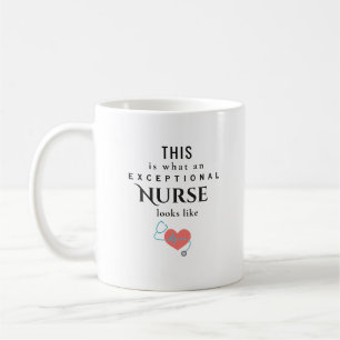 Exceptional Nurse Appreciation Coffee Mug