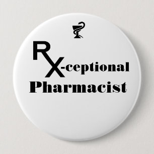 Exceptional Pharmacist Button