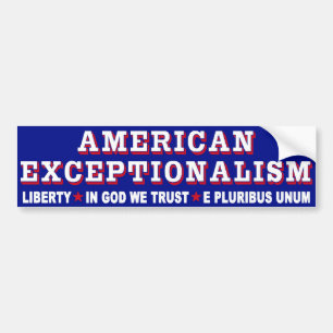 Exceptionalism Bumper Sticker