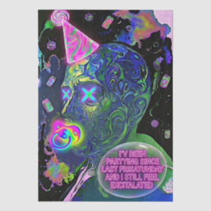 Excitalated - "Still Excitalated Since Frisatuday" Tissue Paper