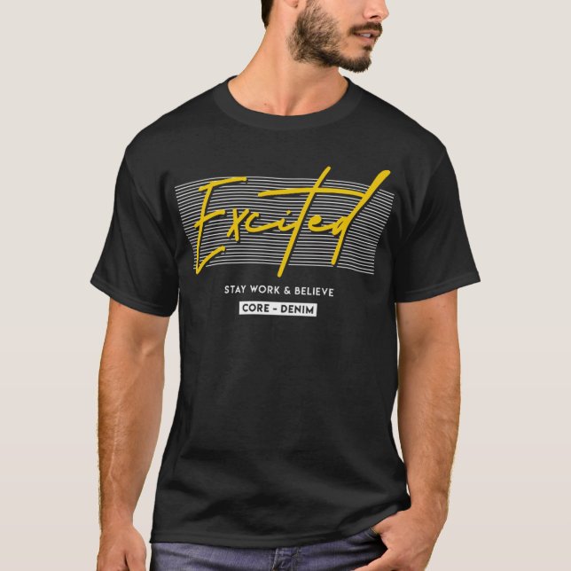 Excited T-Shirt (Front)