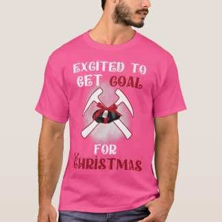 Excited To Get Coal For Christmas Graphic T-Shirt