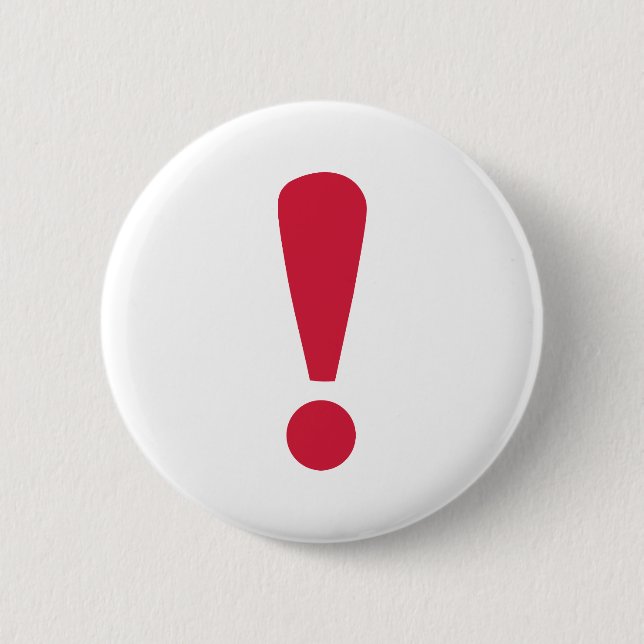 Exclamation point 6 cm round badge (Front)