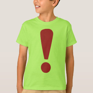 Exclamation point T-Shirt