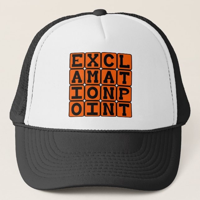 Exclamation Point, Type of Punctuation Trucker Hat (Front)