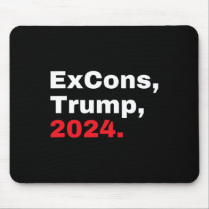 Excons Trump 2024 Trump Vance  Mouse Mat