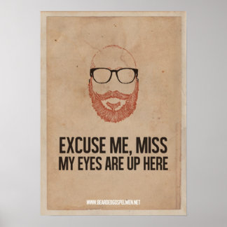 Excuse Me, Miss.  My Poster's Up Here. Poster