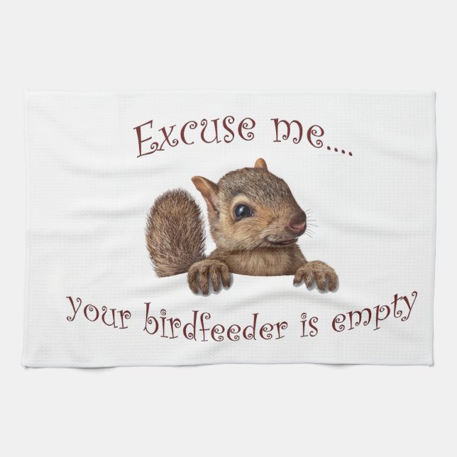 Excuse me...your birdfeeder is empty tea towel (Horizontal)