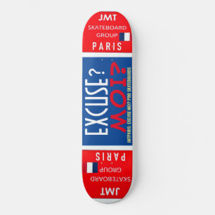 EXCUSE MOI JMT PARIS 8 1/4" Skateboard Deck