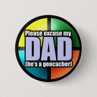 Excuse my dad button