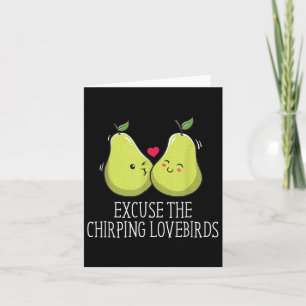 Excuse The Chirping Lovebirds Wedding Honeymoon _1 Card