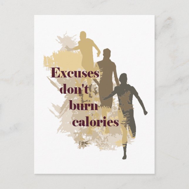 Excuses Calories Inspirational Fitness Quote Postcard (Front)