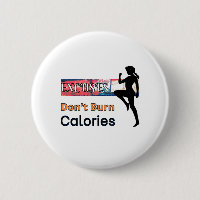 Excuses Don’t Burn Calories