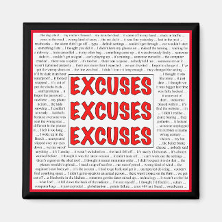 Excuses Excuses Magnet