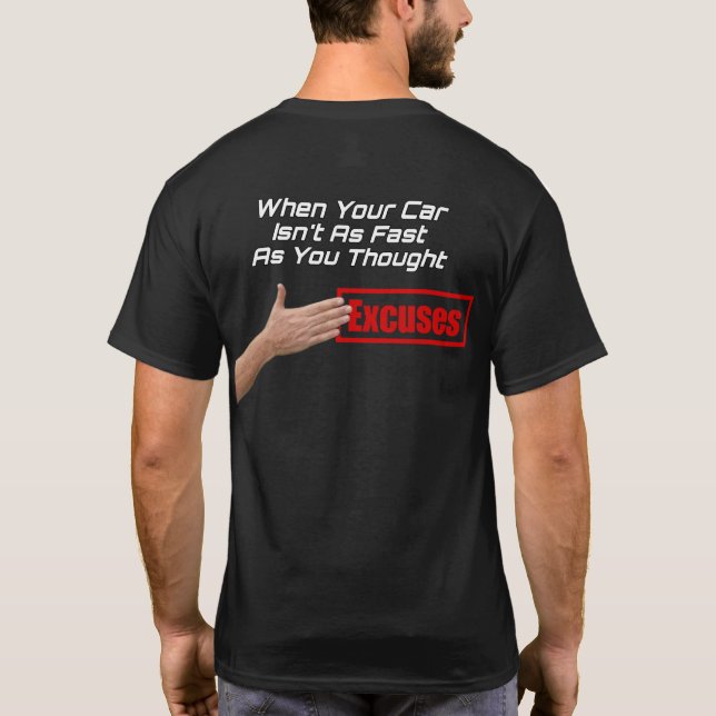 Excuses T-Shirt (Back)