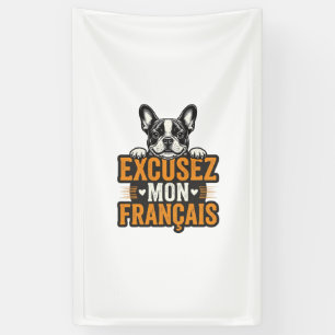 Excusez Mon Franais French Bulldog Vintage Banner