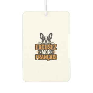 Excusez Mon Franais French Bulldog Vintage Car Air Freshener