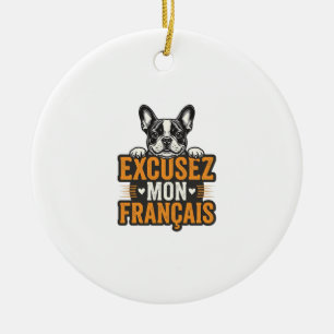 Excusez Mon Franais French Bulldog Vintage Ceramic Tree Decoration