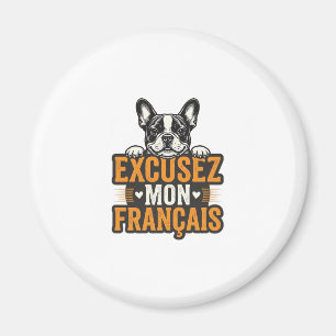 Excusez Mon Franais French Bulldog Vintage Magnet