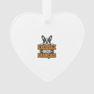 Excusez Mon Franais French Bulldog Vintage Ornament
