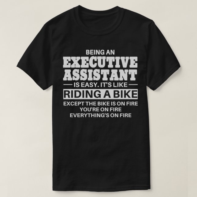 Executive Assistant Riding A Bike T-Shirt (Design Front)