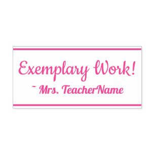 "Exemplary Work!" + Teacher's Name Rubber Stamp
