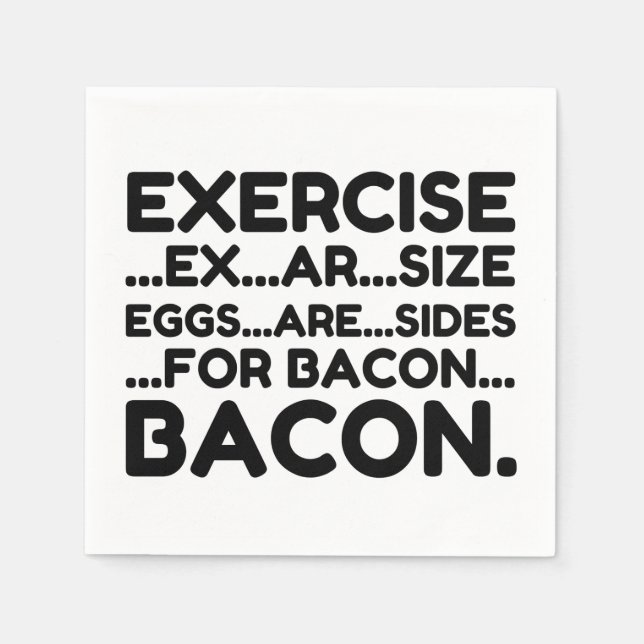 Exercise Bacon Napkin (Front)