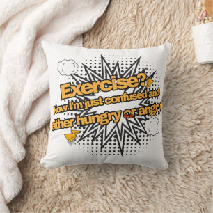 Exercise? Cushion